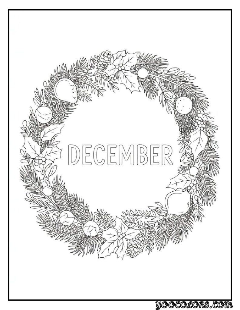 December Coloring Pages 12 Unique Free Printasble Designs 13 december coloring pages Festive wreath encircling DECEMBER lettering pdf