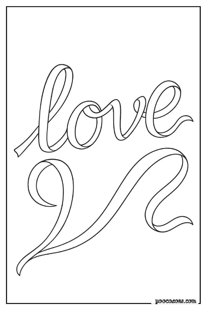Love Coloring Pages: Free Printables for Kids, Teens & Adults 22 love coloring pages 10 pdf